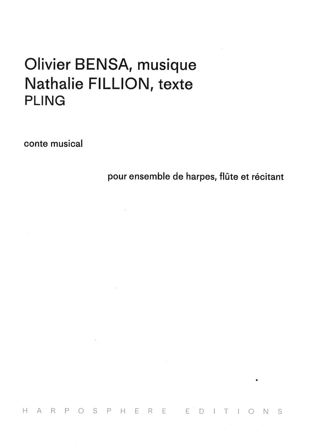 BENSA Olivier et FILLION Nathalie : Pling Conte Musical Ensemble