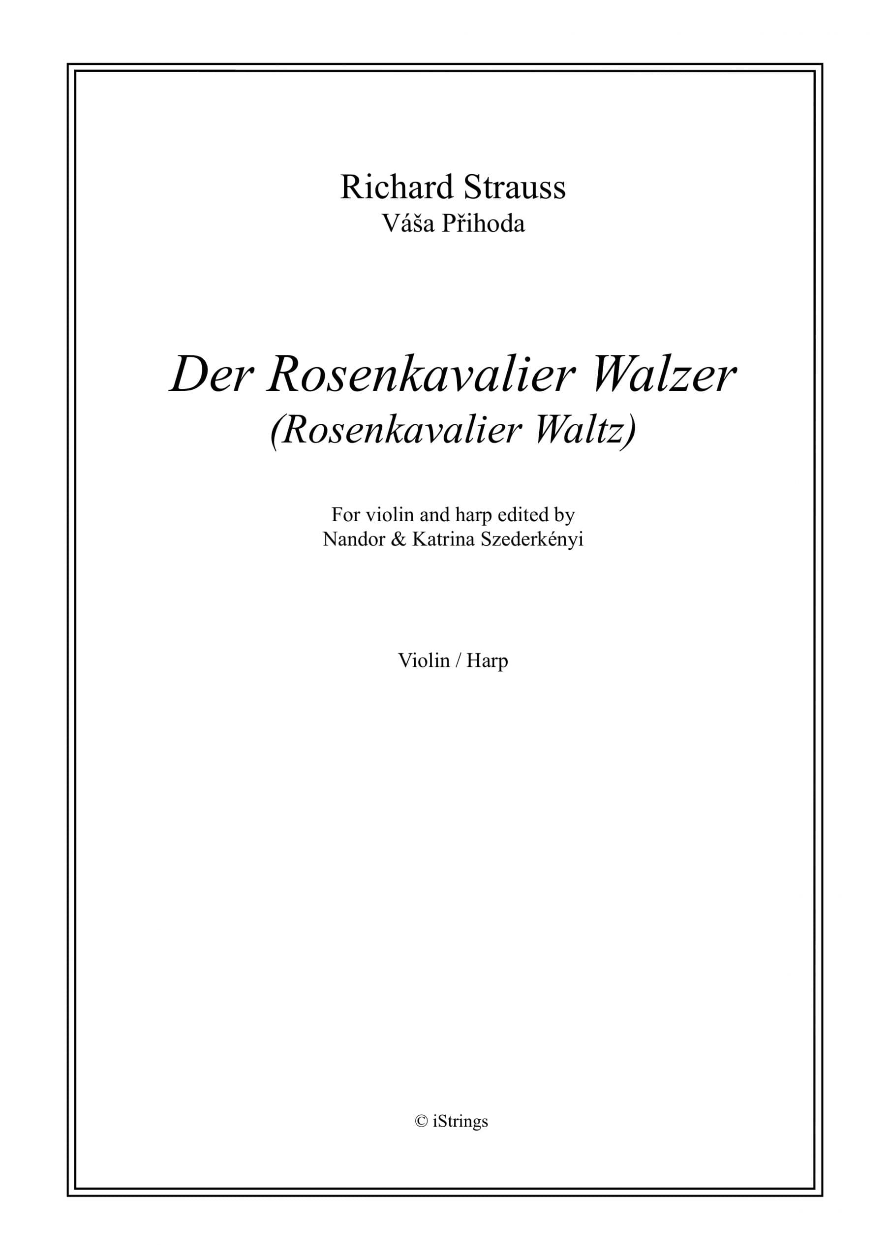 STRAUSS Richard : Der Rosenkavalier - Walzer, transcription de Katrina Szederkenyi pour harpe et violon