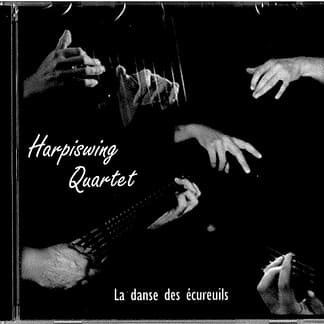 Harpiswing Quartet : La danse Des Ecureuils