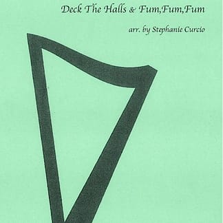 CURCIO Stephanie : Deck The Halls and Fum, Fum, Fum - Harfen-Duett