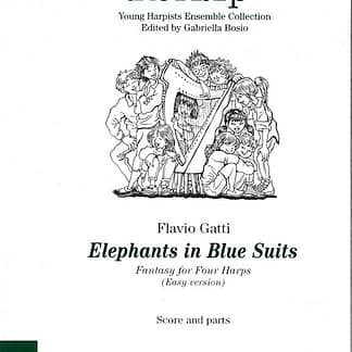 GATTI Flavio : Elephants in Blue Suits - Fantasie für 4 Harfen (Gesamt- und Einzelpartituren)