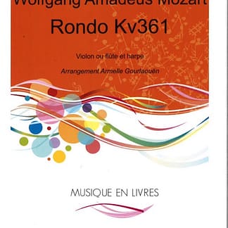 GOURLAOUEN A. : Rondo K361 Mozart