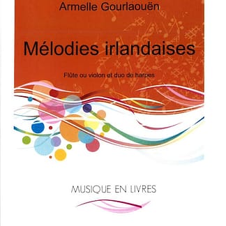 GOURLAOUEN A. : 3 Melodies Irlandaises, für Flöte/Violine und Harfe