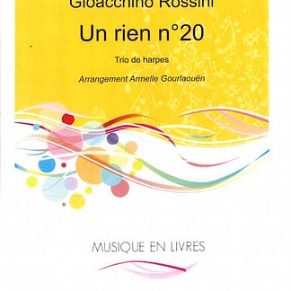 GOURLAOUEN A. : Un rien n°20 ROSSINI, für Harfen-Trio