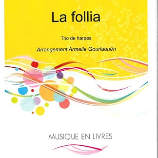 CORELLI Arcangelo : La Follia (Harfen-Trio) - Arr. GOURLAOUEN