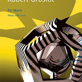 GROSLOT Robert : For Marie, für Harfe solo (2006)
