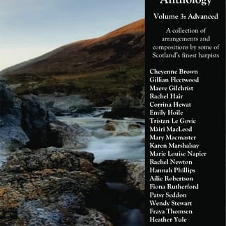 The Scottish Harp Anthology volume 3 - Advanced / edited by Ailie Robertson