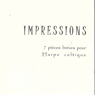 MARTIN Roxane : Impressions (7 short pieces for lever harp)