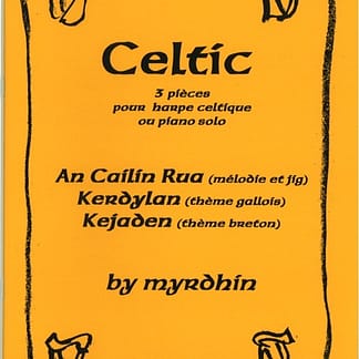MYRDHIN & ZIL : CELTIC 3 pieces for LH or piano