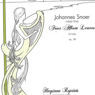 SNOER Johannes : Quatre Feuillets d'Album pour harpe opus 38