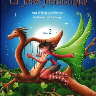 BARBE Aurélie : La fôret fantastique volume 2