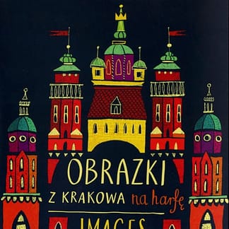 GRELA-FEDKOWICZ Agnieszka : Images from Cracow