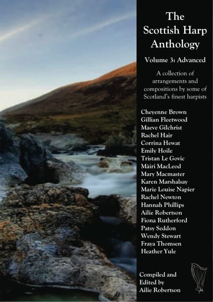 The Scottish Harp Anthology volume 3 - Advanced / edited by Ailie Robertson