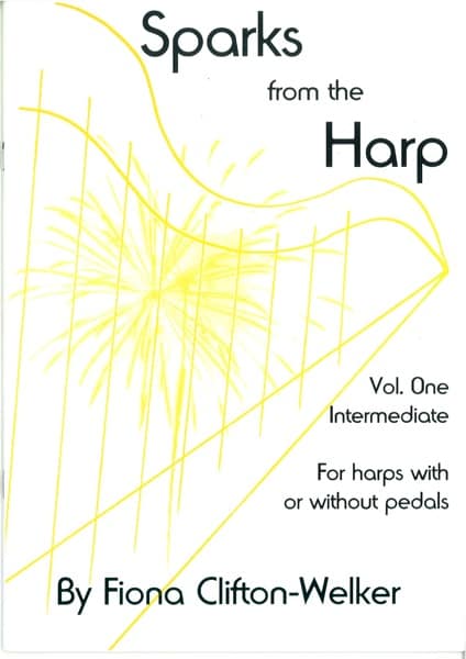 CLIFTON-WELKER Fiona : Sparks from the Harp Vol 1 Intermediate