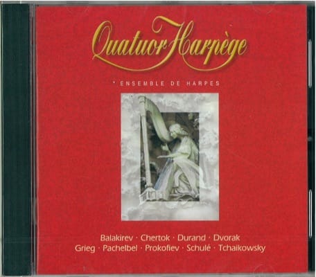 Quatuor Harpège (CHATELAIN Nathalie, GAUDARD Line, MARIE Isabelle, MARTIN-ACHARD Isabelle) : Balakirev, Chertok...