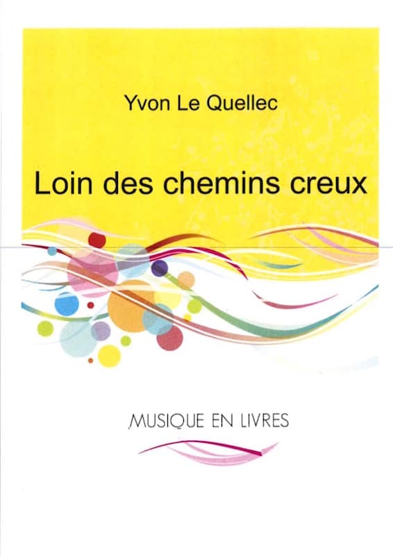 LE QUELLEC Yvon : Loin des chemins creux des terres celtes - for solo Celtic harp