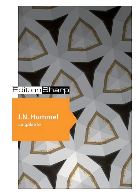 HUMMEL J.N. : La Galante - Ar. STUDER Claudia