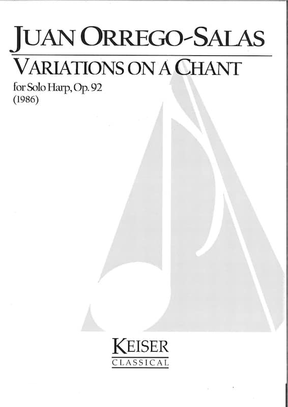 ORREGO-SALAS Juan : Variations on a Chant for solo Harp, op.92