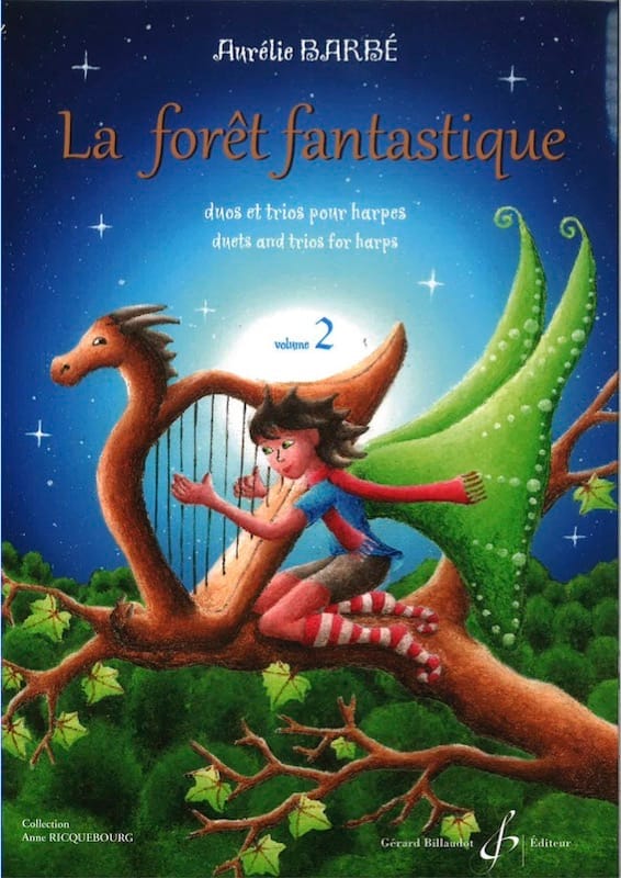 BARBE Aurélie : La fôret fantastique volume 2