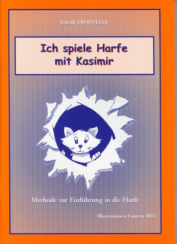 FROUVELLE Isabelle: Ich spiele Harfe mit Kasimir (auf Deutsch)