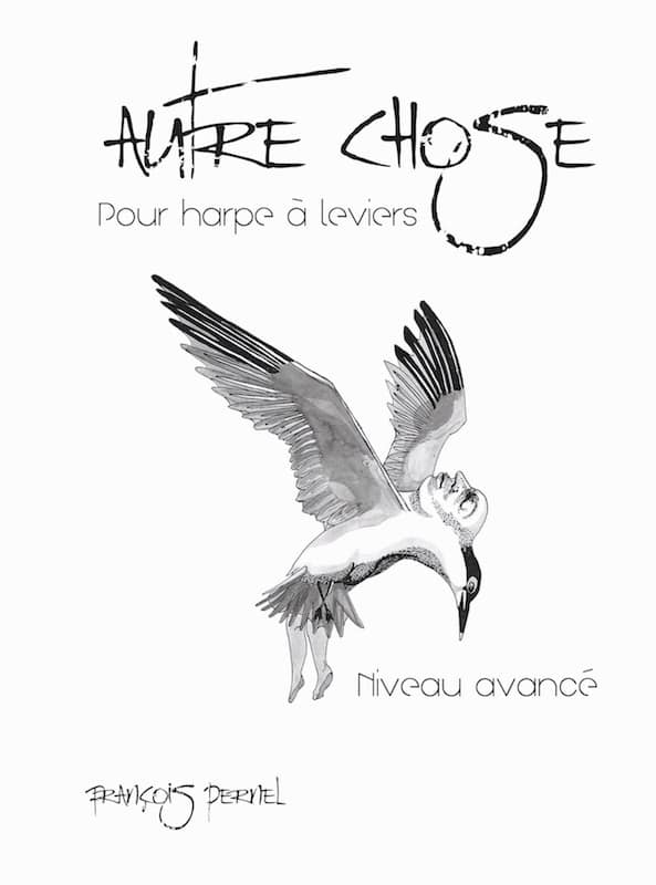 PERNEL François : Autre Chose - for lever harp (advanced)