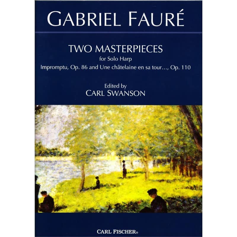 FAURE Gabriel : Two Masterpieces - Ed. CARL FISCHER CFH80