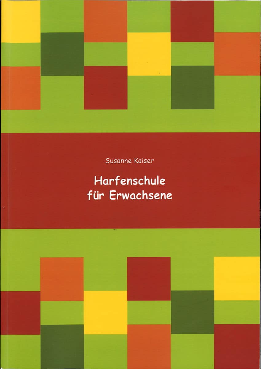 KAISER Susanne: Harfenschule für Erwachsene